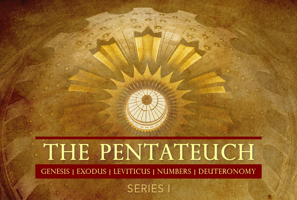The Pentateuch Series I