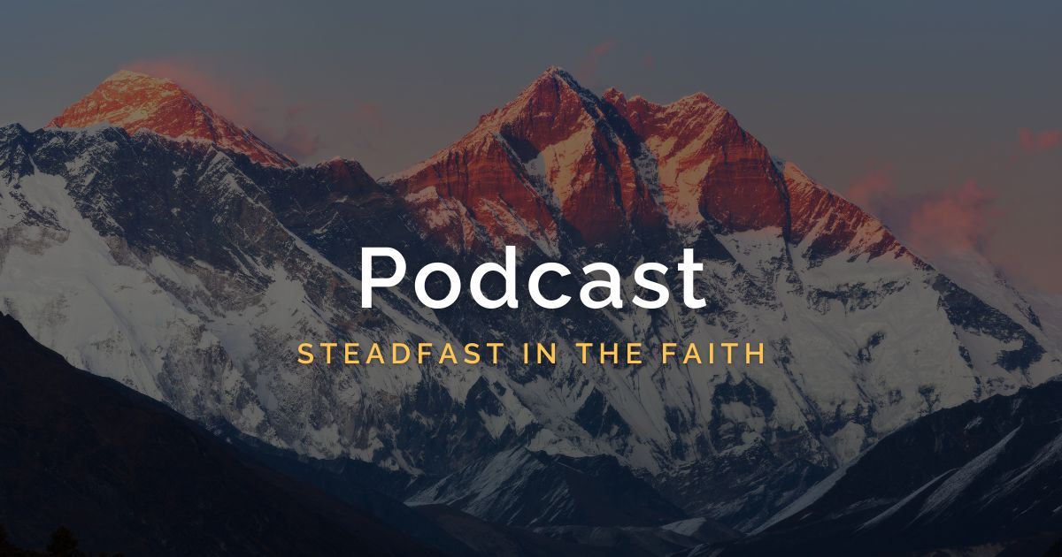 Steadfast Sermon Podcast